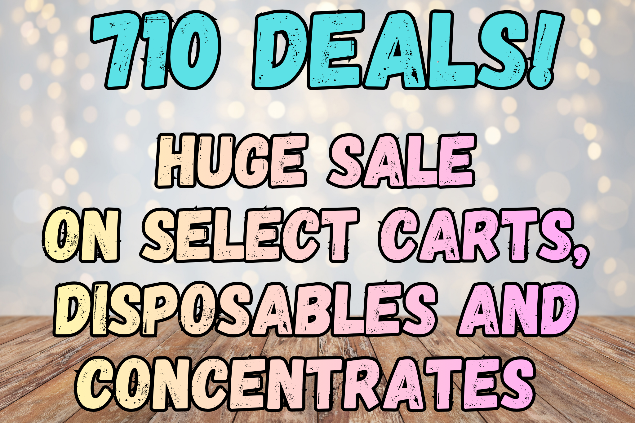 710 Deals